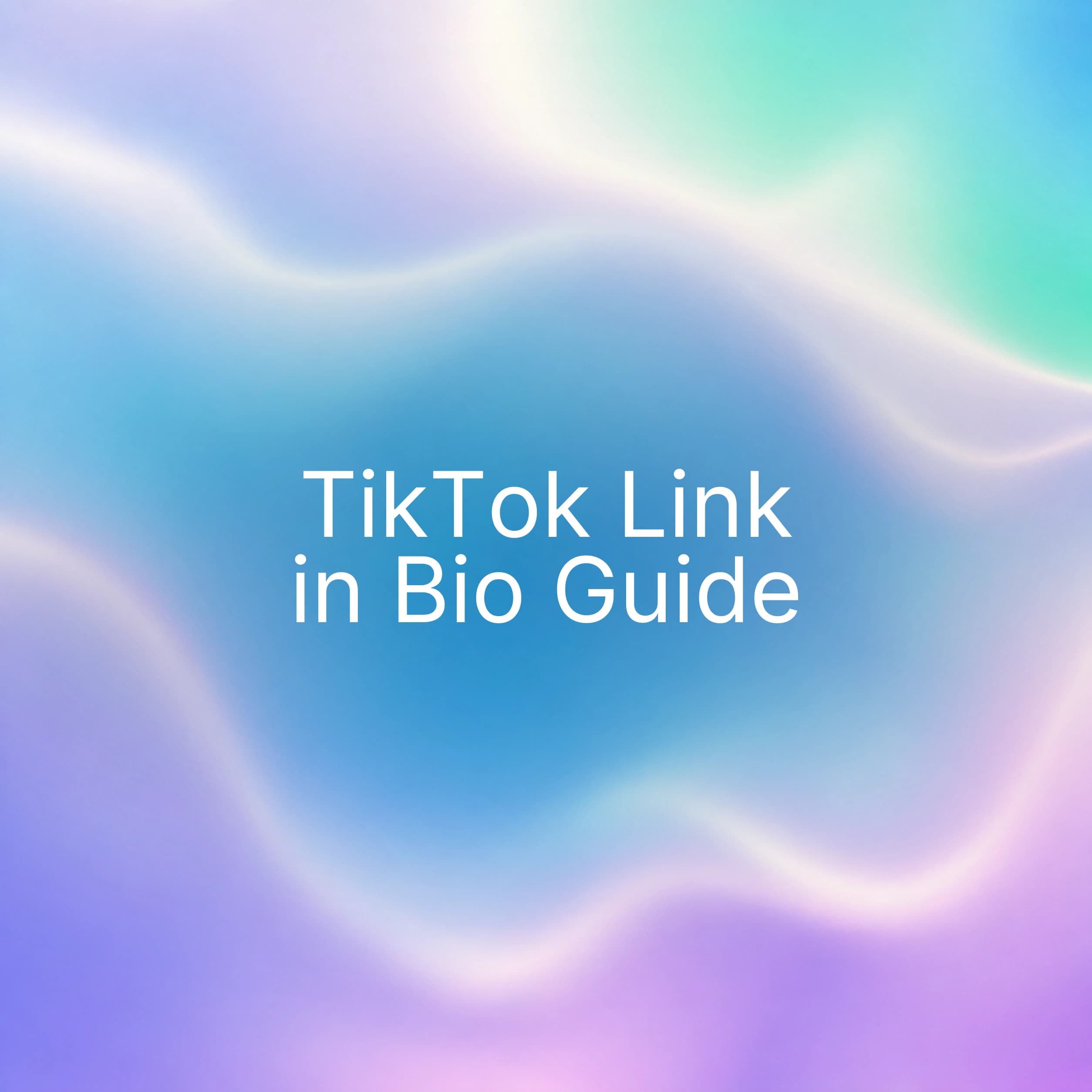 Aqua abstract cover for the TikTok link in bio guide
